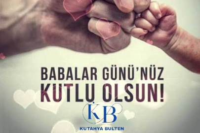 Babalar gününüz Kutlu olsun