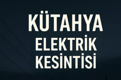 OEDAŞ Duyurdu: Kütahya’da Bu Mahallelerde Elektrik Kesintisi Var!