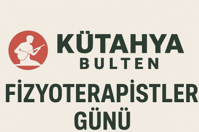 Kütahya Bülten’den Fizyoterapistler Günü Mesajı