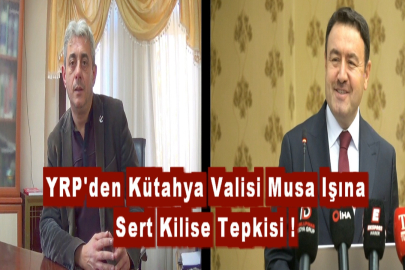 Milli Görüşçülerden Kütahya Valisi Musa Işına Kilise Tepkisi