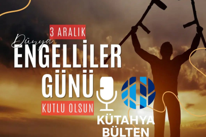 3 Aralık Dünya Engelliler Günü: Engelsiz Bir Toplum İçin Birlik Olma Zamanı
