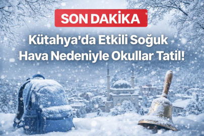 Kütahya’da Okullar Tatil Edildi! Valilikten Son Dakika Açıklaması