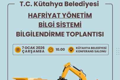 Kütahya’da Hafriyat Yönetim Bilgi Sistemi Tanıtılacak: Bilgilendirme Toplantısı 7 Ocak’ta