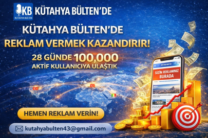 Kütahya Bülten’de Reklam Vermek Neden Kazandırır? 28 Günde 100 Bin Aktif Kullanıcıya Ulaştık