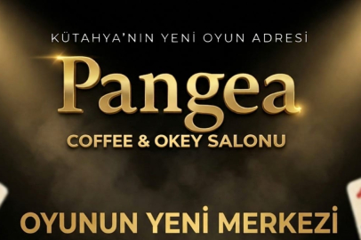 Kütahya’nın Sosyal Yaşamına Prestijli Bir Dokunuş: Pangea Coffee & Okey Salonu Açılıyor