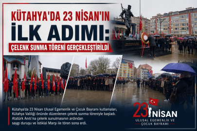 Kütahya’da 23 Nisan’ın İlk Adımı: Çelenk Sunma Töreni Gerçekleştirildi