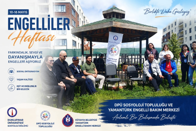 Kütahya’da Engelliler Haftası’na Anlamlı Etkinlik: DPÜ Sosyoloji Topluluğu’ndan Özel Bireylere Destek